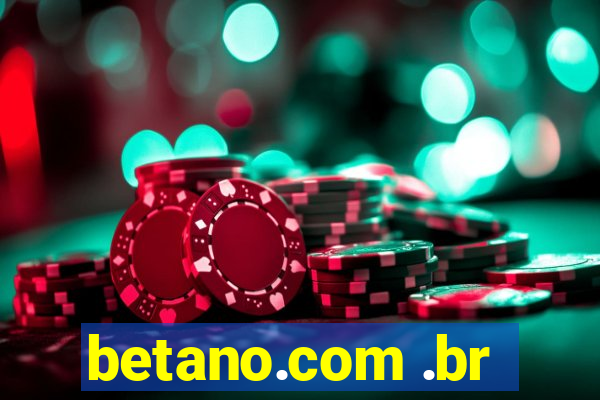 betano.com .br